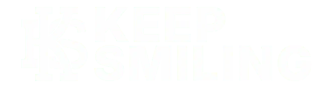 Keep Smiling